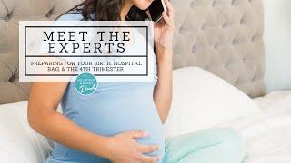 Meet The Experts: Preparing for Birth & The Fourth Trimester