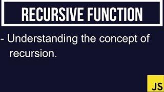 JavaScript Tutorial | Recursive Function