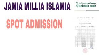 Jamia Millia Islamia Spot Registration 2025 || jamia Millia Islamia Admission form 2025-26 UG,PG,11