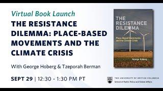 Book Launch – The Resistance Dilemma: Place-Based Movements and the Climate Crisis by George Hoberg