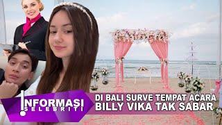 Ke Bali Billy & Vika Surve Lokasi Pernikahan Acaranya Tak Sabar