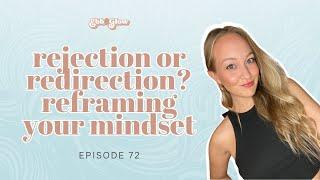 Rejection or Redirection? Reframing Your Mindset with Jenelle Tremblett