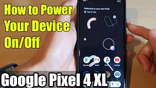 Google Pixel 4 XL: How to Power Your Device On/Off