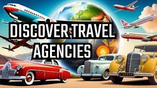 Unraveling the world of Travel Agencies: A journey through time