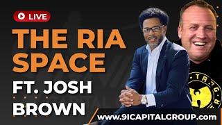 Episode 74: The Most Impactful Changes in the RIA Industry with Josh Brown