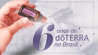 dōTERRA - 6 Anos no Brasil