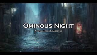 DND Ominous Night Music & Ambience | Fantasy RPG Sounds