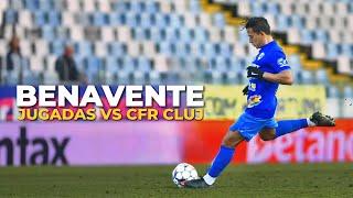 CRISTIAN BENAVENTE vs CFR CLUJ: COMPACTO de JUGADAS | GLORIA BUZAU - RUMANIA 24/25 HIGHLIGHTS