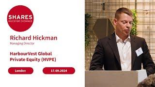 HarbourVest Global Private Equity (HVPE) - Richard Hickman, Managing Director