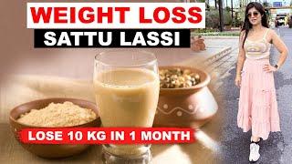 Sattu Lassi for Fast weight loss | Lose 10 Kgs In 10 Days | Dr. Shikha Singh Hindi