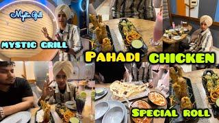 MYSTIC GRILL FOOD VLOGS PAHADI CHICKEN SPECIAL ROLL FEROZEPUR CITY #viewers #fastfood #fast #vloger