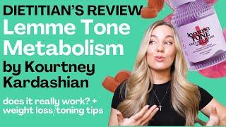 Lemme Tone by Kourtney Kardashian Review (NOT SPONSORED) by a dietitian