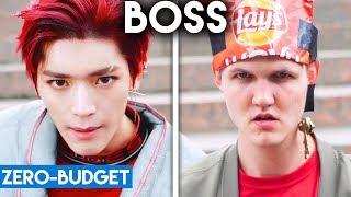 K-POP WITH ZERO BUDGET! (NCT U- BOSS)