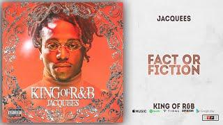 Jacquees - Fact Or Fiction (King of R&B)