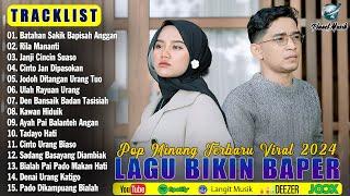 Lagu Minang terbaru 2024 Dan Terpopuler Saat Ini ~ Pop Minang Paling Enak Didengar Bikin Baper