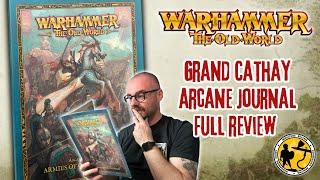 Warhammer: The Old World | Grand Cathay Arcane Journal Full Review