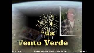 VENTO VERDE  -Banda Musical da Serra da Mantiqueira /Homenagem Caminho de Luz