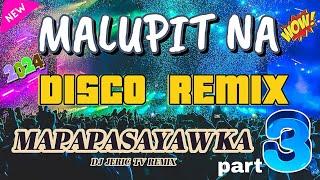 BAGONG MALUPIT NA DISCO REMIX part 3 | DJ JERIC TV