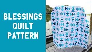 Blessings Quilt Pattern -- a modern flying geese quilt pattern for beginners by Homemade Emily Jane