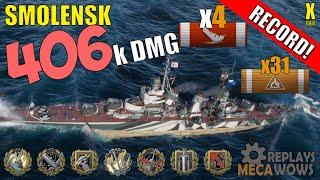 DAMAGE RECORD! Smolensk 406k Damage & 4 Kills | World of Warships Gameplay