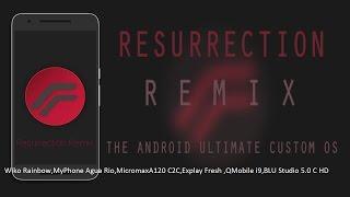 RESSURECTION REMIX 5 7 4 WIKO RAINBOW EXPLAY FRESH MICROMAX A120C2C