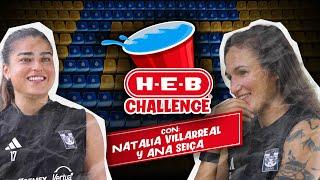 🫗 HEB Challenge | Ana Seiça y Natalia Villareal contra el tiempo ⏰ | Tiempo Extra con La U 