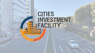 Cities Investment Facility: The Cities Investment Portal and Open Call