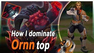 How I dominate Ornn Top