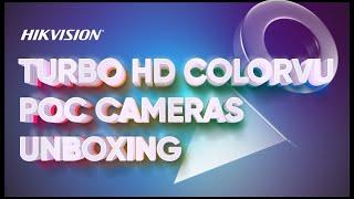 Hikvision's Turbo HD ColorVu PoC Cameras Unboxing