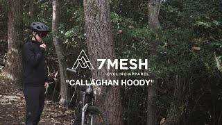 7MESH "CALLAGHAN HOODY"