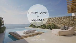 Luxury Hotels in Mykonos, Greece