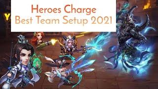 Heroes Charge Best Team Setup 2021