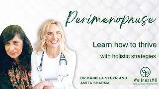 How to Thrive Through Perimenopause With Holistic Strategies