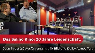 Das Salino Kino: 20 Jahre Leidenschaft. Jetzt in der 2.0 Ausführung mit 4k Bild und Dolby Atmos Ton.