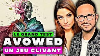 AVOWED : Le Grand Test  Un JEU CLIVANT