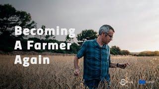 EIT Food - Becoming a farmer again - Regenerative agriculture for Europe