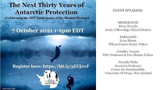 The Next Thirty Years of Antarctic Protection