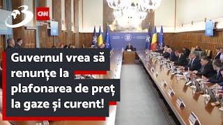 Guvernul vrea să renunțe la plafonarea de preț la gaze și curent! Cât vor plăti românii