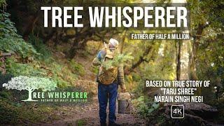 Tree Whisperer | Father of half a Million