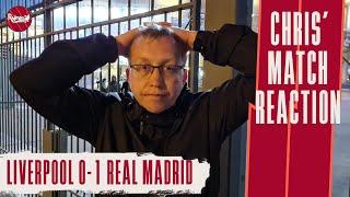 Devastated. | Liverpool 0-1 Real Madrid | Champions League Final | Chris' Match Reaction