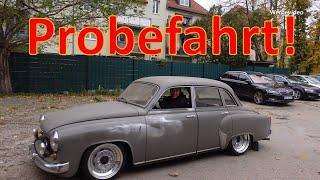 #17 Probefahrt, aber nicht ohne Probleme natürlich - Wartburg 312