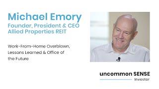 Work from Home is "Overblown": Michael Emory, Allied Properties REIT CEO