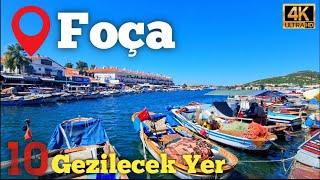 Top 10 Places You Must Visit in Izmir Foça, TURKEY - 4K (2024)