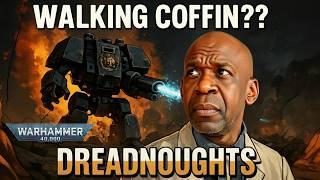 Warhammer 40K Space Marine DREADNOUGHTS in 2025 | Surgeon Explains Insane Dreadnought Anatomy