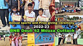 Annual sports and Prize giving ceremony 2022-23 BNB Deuli 42 Mouza Cuttack . #cuttack #school_odisha