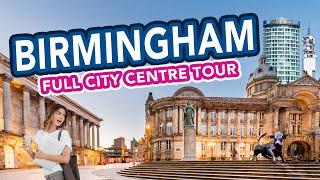 BIRMINGHAM CITY CENTRE | Full Tour