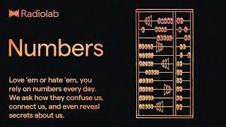 Numbers | Radiolab Podcast