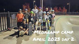 Megaramp Camp with Mitchie Brusco April 2023 Day 2