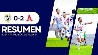  RESUMEN l FUERTE SAN FRANCISCO  0-2 ALIANZA l JORNADA 7 | APERTURA 2024