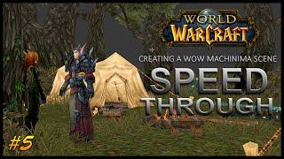 Creating A Wow Machinima Scene #5 (Speed Through)